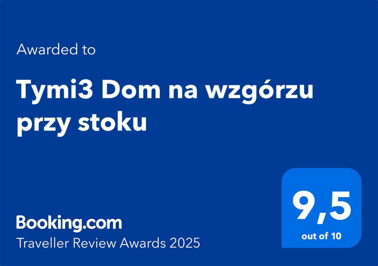 プシェムィシル Tymi3 Dom Na Wzgorzu Przy Stokuヴィラ エクステリア 写真